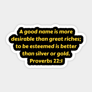 Bible Verse Proverbs 22:1 Sticker